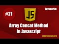 Array concat method javascript || Javascript array concat method || Array Concat || Javascript