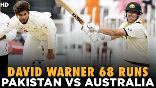 David Warner 68 Runs | Pakistan vs Australia | 1st Test Day 3 | PCB | MM2L