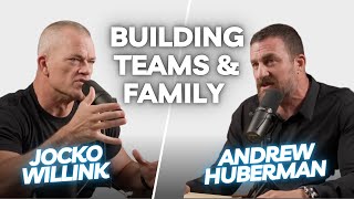 Dr Andrew Huberman with Jocko Willink: Building Teams & Family | HLE