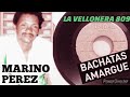 marino perez Álbum completo una lagrima y un recuerdo megusta la bebida tu te iras conmigo exitos