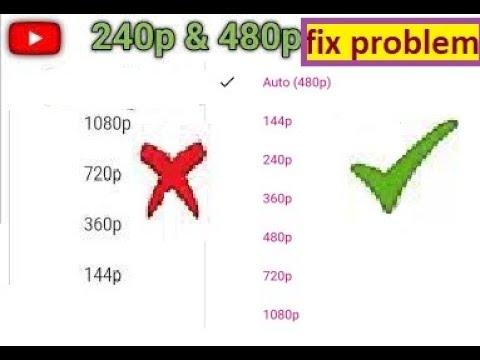 الحل النهائى لمشكلة اختفاء الجودات 240 و 480 فى اليوتيوب | Fix 240p And ...