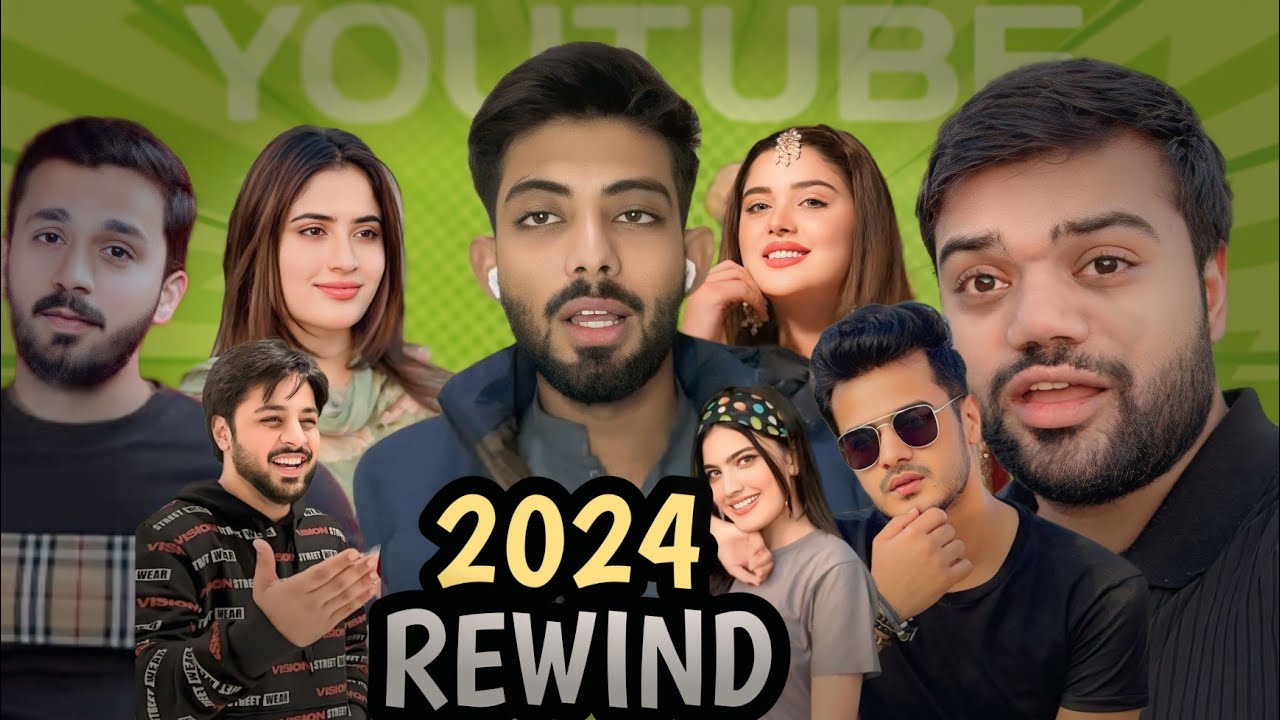 Pakistani Youtubers 2024 Rewind Rajabfamily Youtube