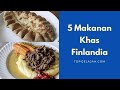 5 Makanan Khas Finlandia, Ternyata Ada Daging Rusa!!