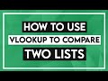 How to Use VLOOKUP to Compare Two Lists
