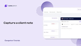 Carepatron Tutorials: Capture a client note