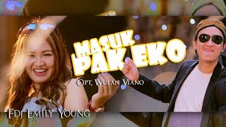 Download FDJ Emily Young - Masuk Pak Eko | Dangdut [OFFICIAL] mp3