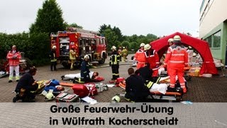 Großübung der Feuerwehrkräfte des Kreises Mettmann in Wülfrath