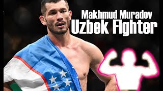 MAKHMUD MURADOV - FIRST UFC FIGHTER FROM UZBEKISTAN