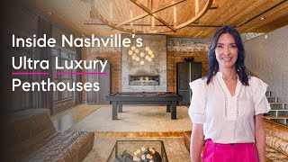 Inside Nashville’s Million-Dollar Ultra-Luxury Penthouses!