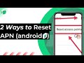 2 Ways to Reset Access Point Names (APN Settings) on Android