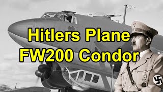 Hitler's Private Plane: The Luxurious Focke-Wulf Fw 200 Condor