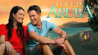 Love In Aruba (2021) | Full Movie | Sashleigha Brady | David Shawn McConnell | Danor Gerald
