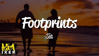 HMixer | Sia - Footprints (Lyrics)