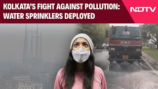 Kolkata Air Pollution | Kolkata Deploys Water Sprinklers To Combat Air Pollution