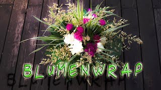 ▶ BLUMENWRAP DIY | 🌸Traumhaft schöne Blumensträuße für jedermann zum selber machen