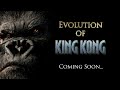 Evolution of King Kong #shorts