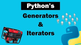 Generators, Iterators and The Yield Keyword