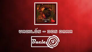 Vacilón - Don Omar Remix intro Extended