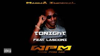 10. Magmä Impérial Feat Lasconi - Tonight