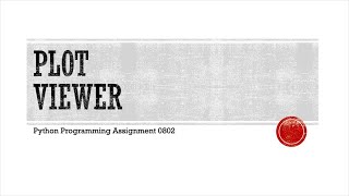 Python Programming Assignment 0802 Plot Viewer