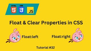 CSS Tutorial: Float and Clear | What is Float in CSS | Web Development Tutorials #32