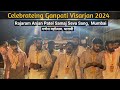 Ganpati Visarjan 2024 at Dharavi Mumbai 🔥✌️| Rajaram Anjana Patel Samaj Seva Dharavi | Pagal Yaatri