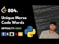 Unique Morse Code Words | Leet code 804 | Theory explained + Python code