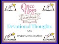 Once Upon a Storybook - God I'm Worn Out