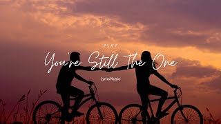 You're Still The One by Shania Twain - Vivoree (Lyrics)
