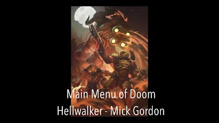 Hellwalker - Mick Gordon || S l o w e d