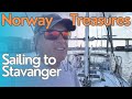 Norway Treasures: Sailing to Stavanger | Ep. 161