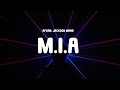 Afgan, Jackson Wang - M.I.A (Lyrics)