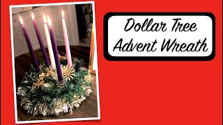 DOLLAR TREE ADVENT WREATH ❤️