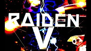 Classic Game Room - RAIDEN V review