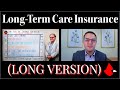 Long-Term Care Insurance (Long Version)