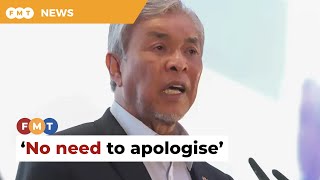 No need for PH to apologise to Umno, says Zahid