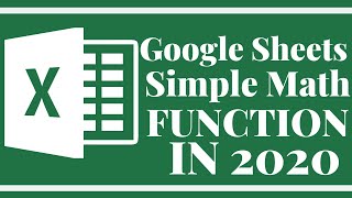 Google Sheets Simple Math Functions in 2020