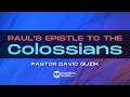 Colossians 1:1-20 - The Person and Work of Jesus Christ