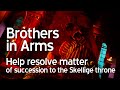 Witcher 3 - Brothers in Arms - Help resolve the matter of succession to the Skellige throne