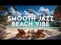 SMOOTH JAZZ  BEACH VIBE 03