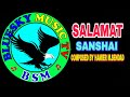 SALAMAT - Sanshai - Composed By Hamier M.Sendad