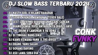 DJ SLOWBASS TERBARU 2024 | DJ NASTY GIRL X HILANG HARAPAN | DJ HILANG HARAPAN VIRAL TIK TOK