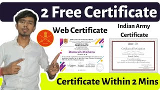 Indian Army Free Certificate | 2 Free Certificate in 2 Mins | Government Free Certificate