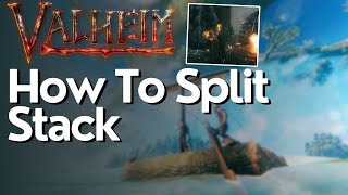 How To Split Stacks in Valheim