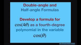 Develop a formula for cos(4x) as a fourth degree polynomial in the variable cos x