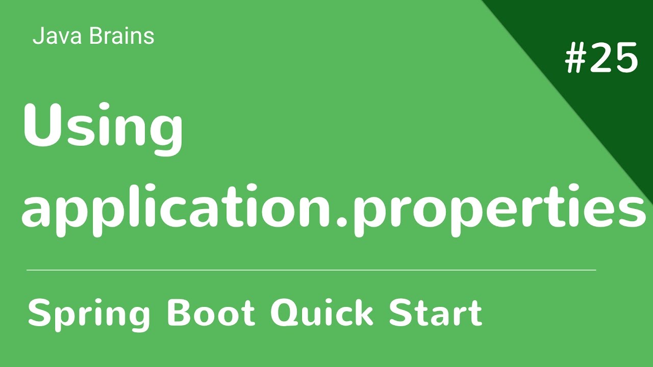 Spring Boot Quick Start 25 Using Application Properties Youtube