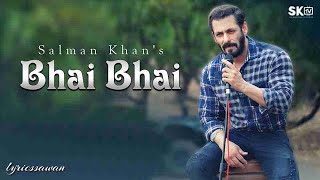 #Salmankhan Bhai Bhai | Salman khan | Ruhaan Arshad