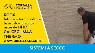 RÖFIX CALCECLIMA® THERMO Intonaco termoisolante base calce idraulica naturale NHL5