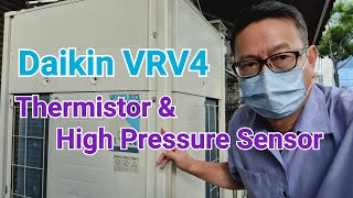 Daikin VRV4 | Condensing unit Thermistor and High pressure Sensor reading | Error E3,E4,J5,J6,J7