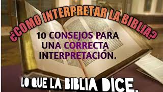 ¿Como interpretar correctamente la biblia?